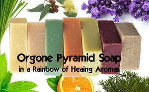 Orgone Energy Pyramid Soap &#8211; energize your self inside and out